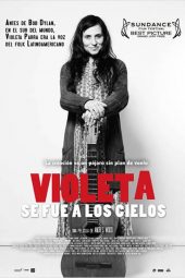 Póster Violeta se fue a los cielos (2011)