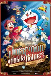 Doraemon y Nobita Holmes en el misterioso museo del futuro (2013)