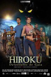Hiroku: Defensores de Gaia (2013)