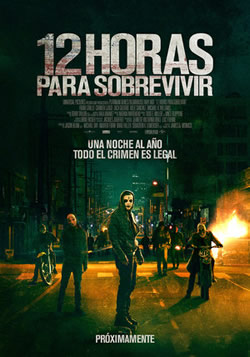 Estrenos de Cine en Argentina - Cartelera 12 Horas para sobrevivir (The Purge 2)