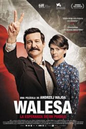 Walesa, la esperanza de un pueblo (2013)