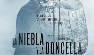 La Niebla y la Doncella se estrena en el Festival de Cine de Málaga este próximo Domingo 19 de Marzo