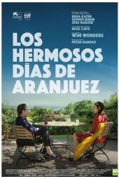 Los hermosos días de Aranjuez (2016)