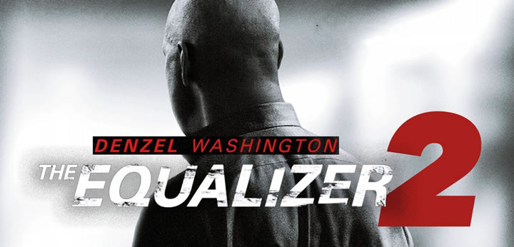 The Equalizer II - Películas de acción 2018