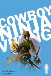 Cowboy Ninja Viking (2019)
