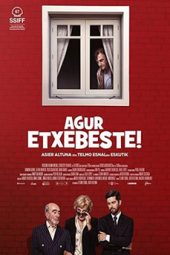 Agur Etxebeste! (2019)