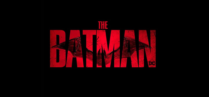 The Batman: Actualidad, rumores e información [2020]