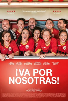 ¡Va por nosotras! (Une belle équipe) Póster Español
