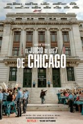 El juicio de los 7 de Chicago (The Trial of the Chicago 7) - Póster en Español