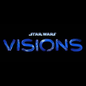 Star Wars: Visions - Series Disney +