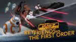 Star Wars Galaxy of Adventures: Rey y sus amigos vs. La Primera Orden