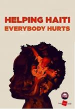 Helping Haiti: Everybody Hurts