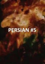 Persian Series #5