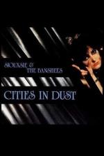 Siouxsie and The Banshees: Cities In Dust