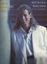 Michael Bolton: Love Is a Wonderful Thing