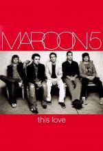 Maroon 5: This Love