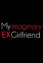 My Imaginary Ex Girlfriend