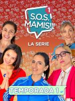 S.O.S. Mamis: La serie
