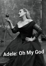 Adele: Oh My God