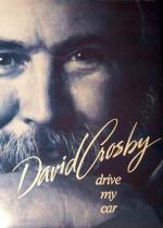 David Crosby: Drive My Car