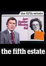 The Fifth Estate: Just Another Missing Kid