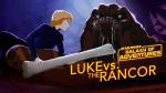 Star Wars Galaxy of Adventures: Luke vs. el Rancor - La ira del Rancor