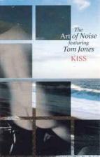 The Art of Noise Feat. Tom Jones: Kiss
