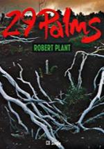 Robert Plant: 29 Palms