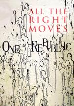 OneRepublic: All the Right Moves