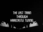 The Last Train through Harecastle Tunnel