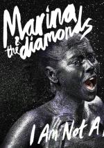 Marina and the Diamonds: I Am Not a Robot