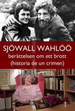 Sjöwall Wahlöö - historia de un crimen