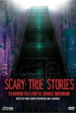 Scary True Stories: Ten Haunting Tales from the Japanese Underground 