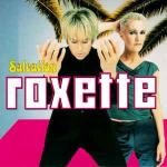 Roxette: Salvation