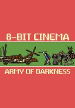 8 Bit Cinema: El ejército de las tinieblas
