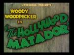 El pájaro loco: The Hollywood Matador