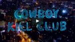 Cowboy Kill Club