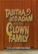 Tabitha and Adam and the Clown Family