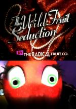 Radical: The Wild Fruit Seduction