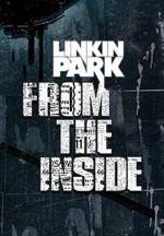 Linkin Park: From the Inside