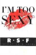 Right Said Fred: I'm Too Sexy