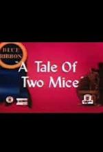 Tale of Two Mice
