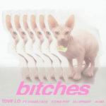 Tove Lo & Charli XCX, Icona Pop, Elliphant, Alma: Bitches