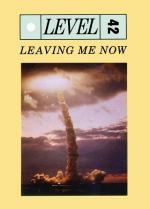 Level 42: Leaving Me Now