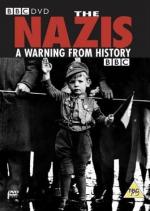 Nazis: Un aviso de la historia