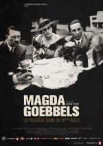 Magda Goebbels: La première dame du IIIe Reich