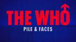 The Who: Pile et faces