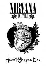 Nirvana: Heart Shaped Box