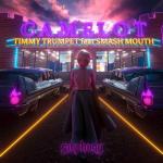 Timmy Trumpet feat. Smash Mouth: Camelot