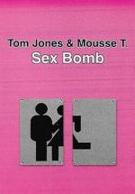 Tom Jones: Sexbomb